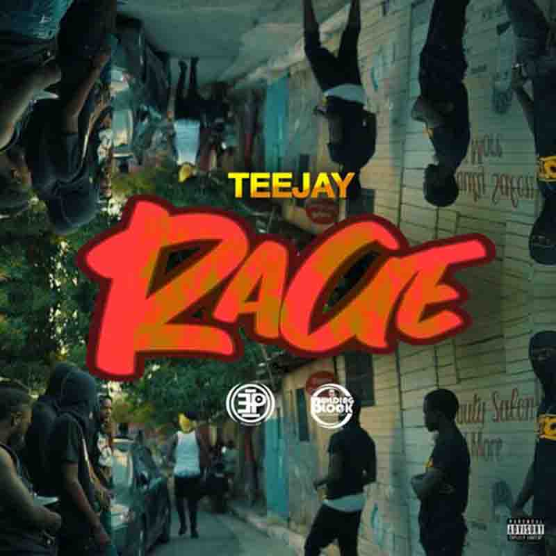 Teejay - Rage (Produced By Extended Play Records)