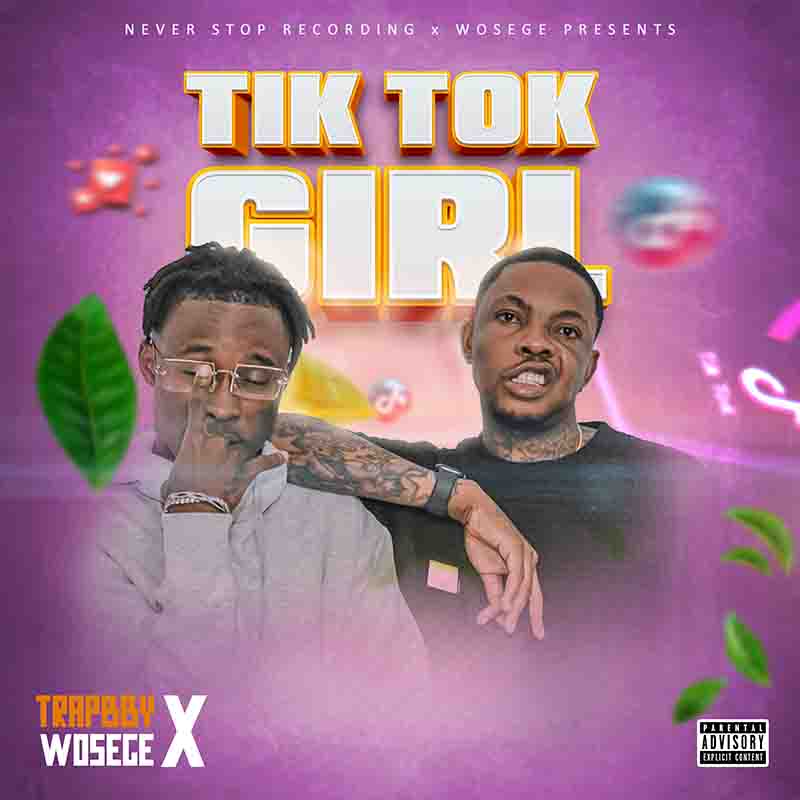 Trapbby - Tiktok Girl ft Wosege (Produced By Beatboy)