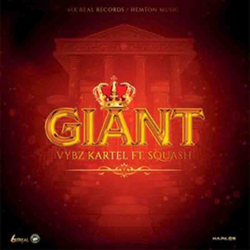 Vybz Kartel - Giant ft Squash (Produced By Hemton Music)