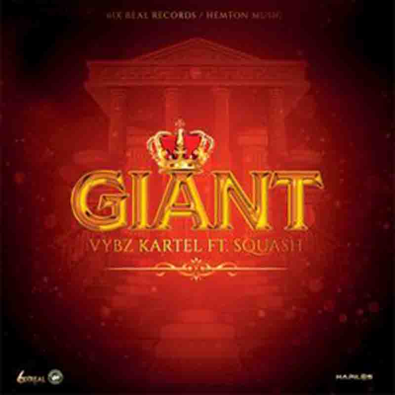 Vybz Kartel Giant ft Squash