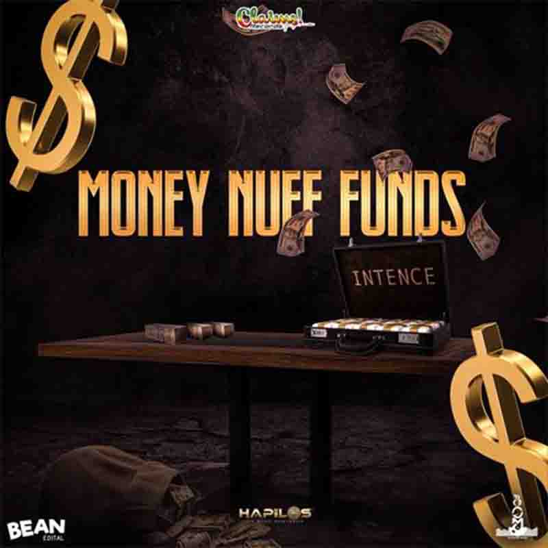 Intence Money Nuff Funds