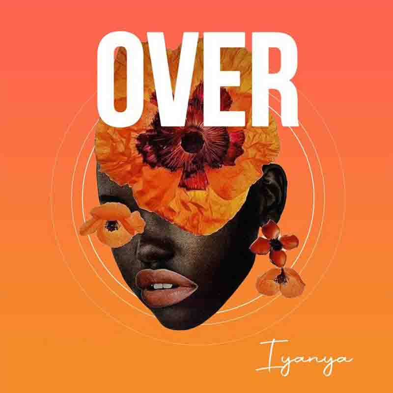 Iyanya - Over (Produced by Mixx Monster) - Naija MP3