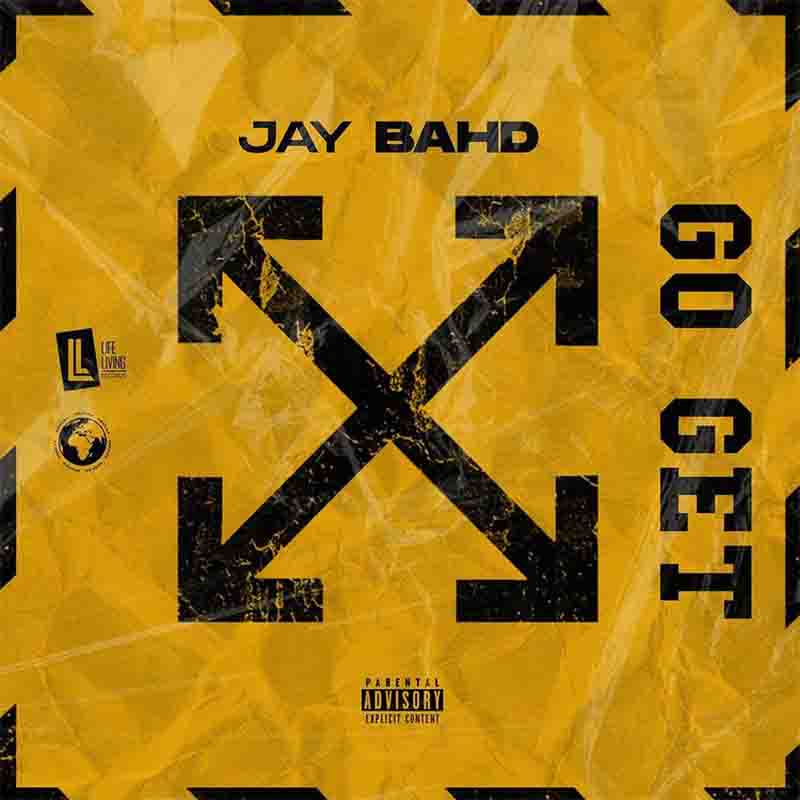 Jay Bahd - Go Get (Ghanaian Drill Music)