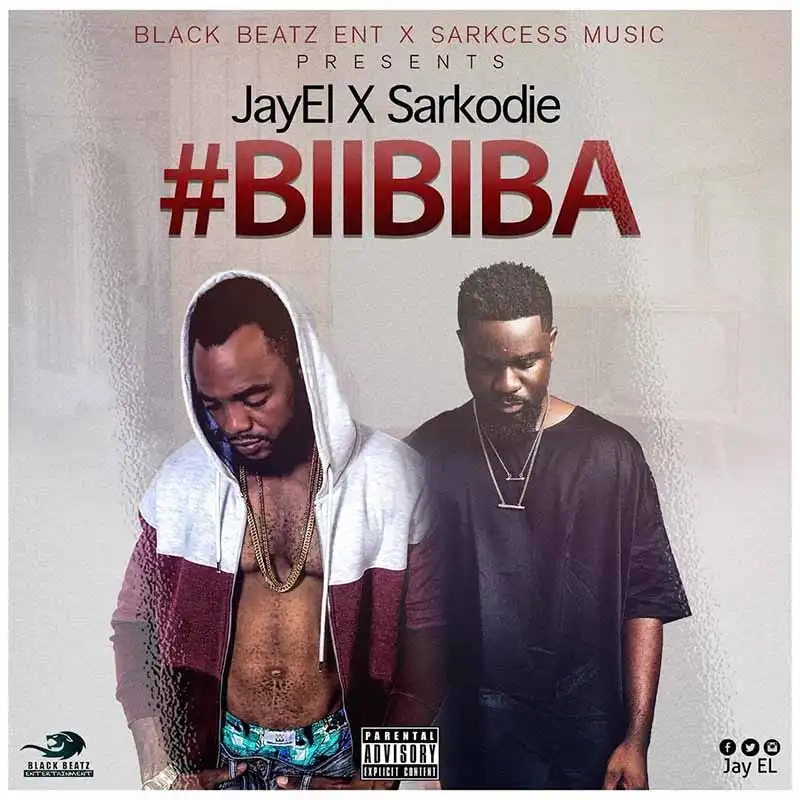 Jay EL x Sarkodie - BiibiBa 
