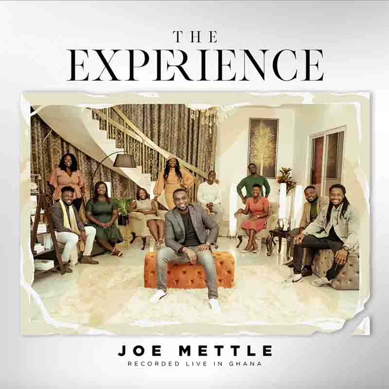 Joe Mettle - Asempa (Recorded Live in Ghana) - The Experience