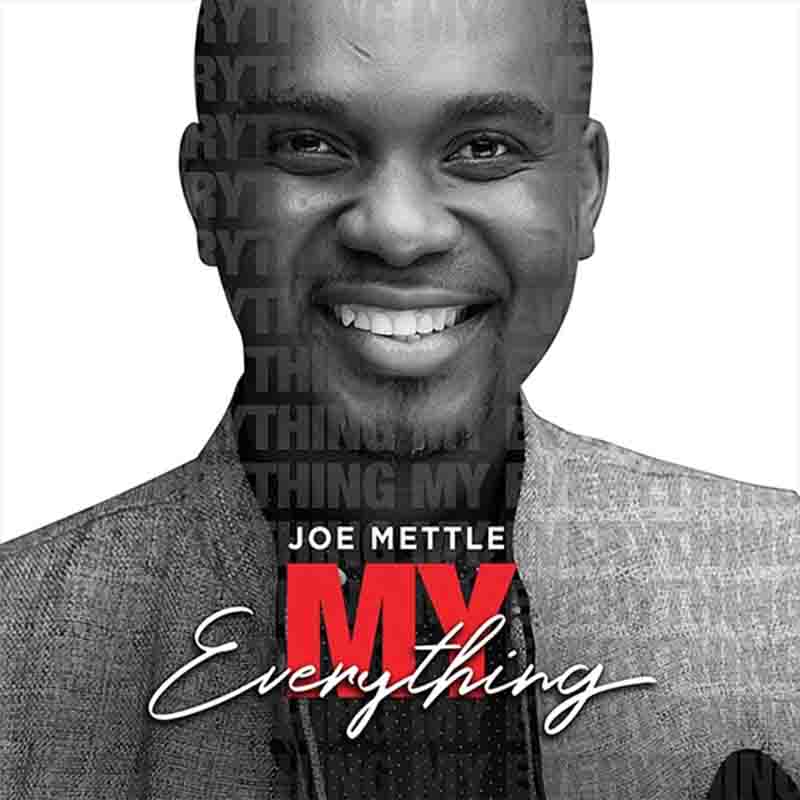 Joe Mettle - My Everything (Ghana Gospel)