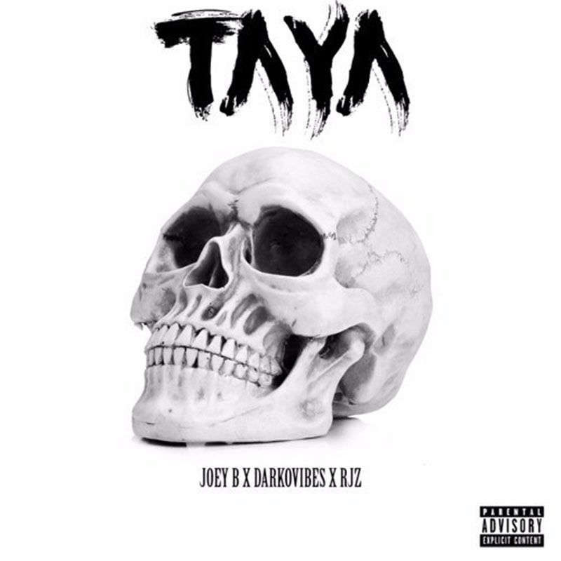 Joey B ft. Darkovibes & RJZ – Taya (Prod. By GMK)