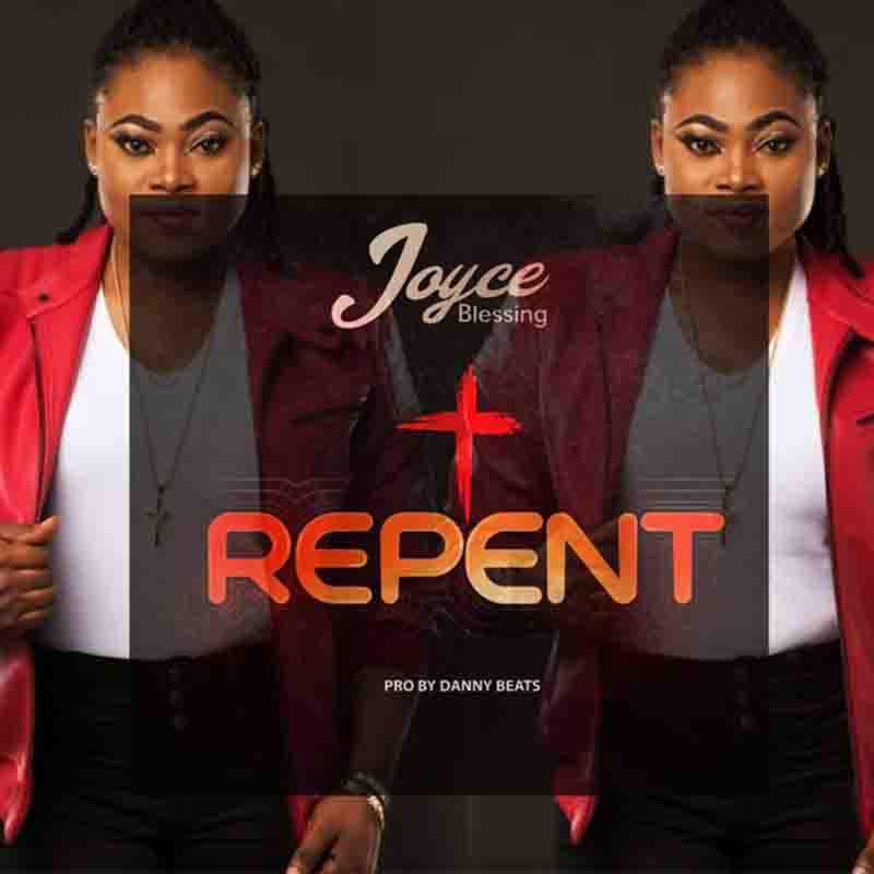 Joyce Blessing Repent