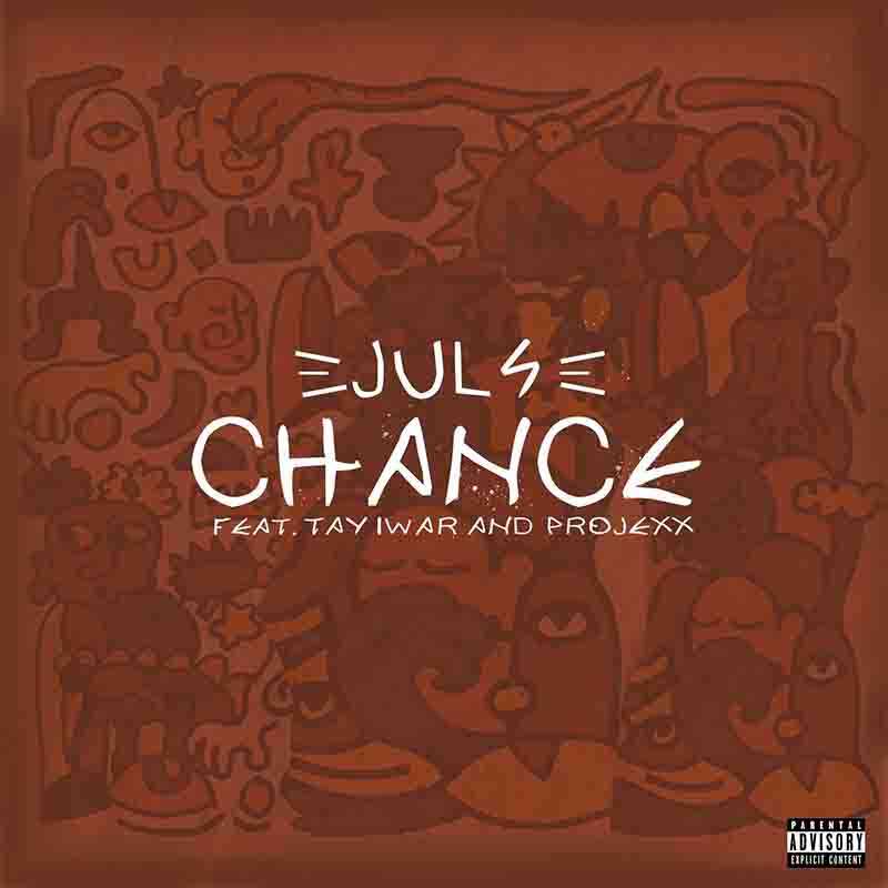 Juls - Chance ft Tay Iwar x Projexx (Prod by Juls)