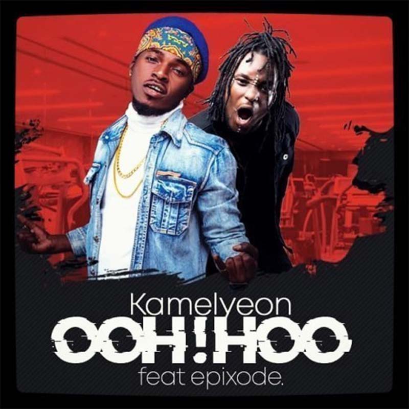 Kamelyeon – Ooh! Hoo ft. Epixode