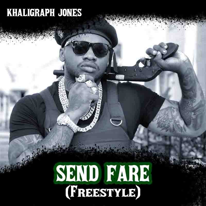 Khaligraph Jones - Send Fare (Freestyle) 