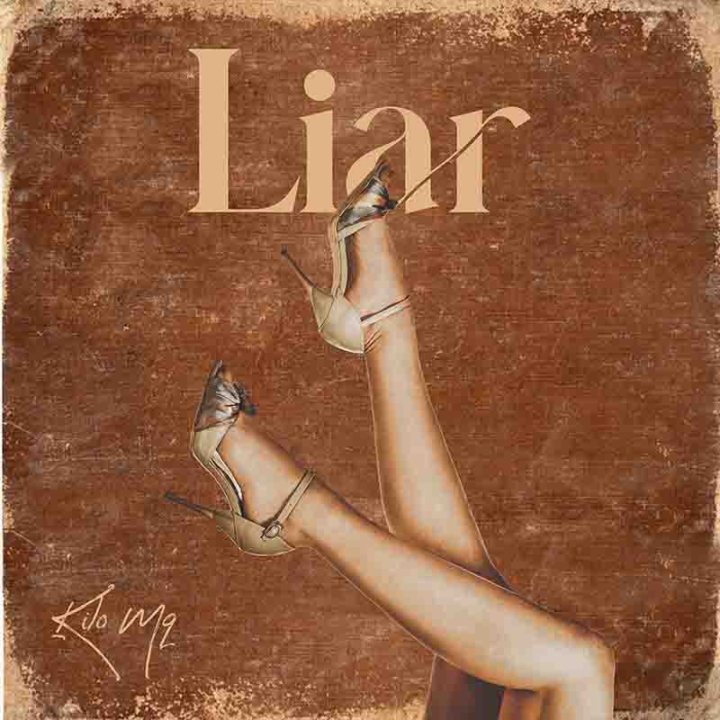 Kilo MQ - Liar (Produced By Alhaji Swit) Ghana Afrobeat Mp3