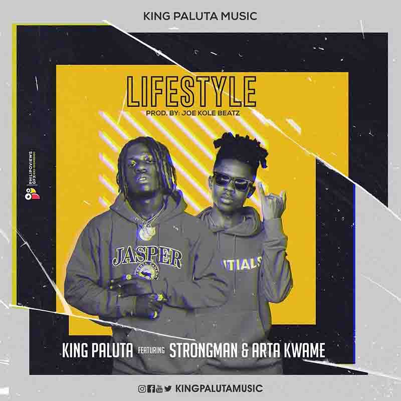 King Paluta - Lifestyle (Akohwie) ft Strongman x Arta Kwame