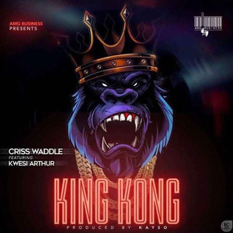 Criss Waddle feat. Kwesi Arthur – King Kong