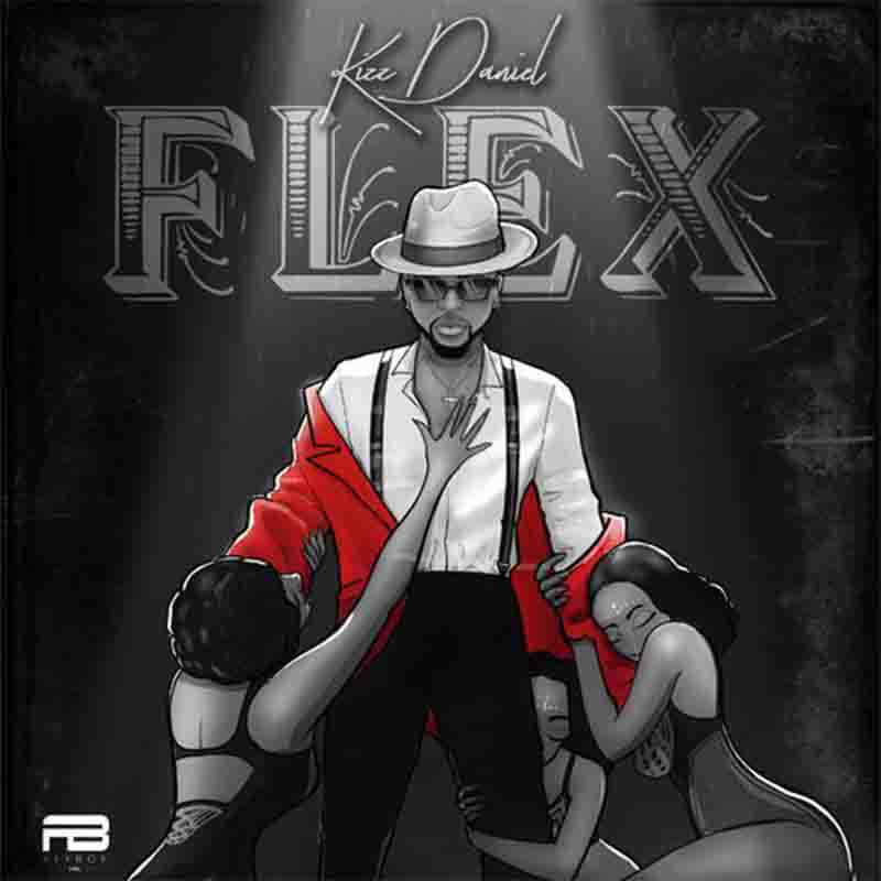 Kizz Daniel - Flex (Prod. By DJ Coublon)
