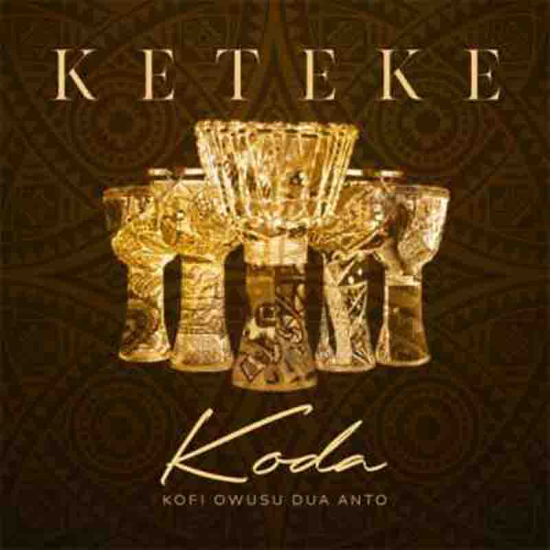 Koda - Overture (Keteke Album) - Ghana Gospel