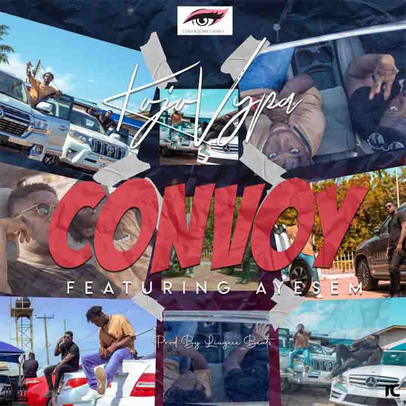 Kojo Vypa Convoy ft Ayesem