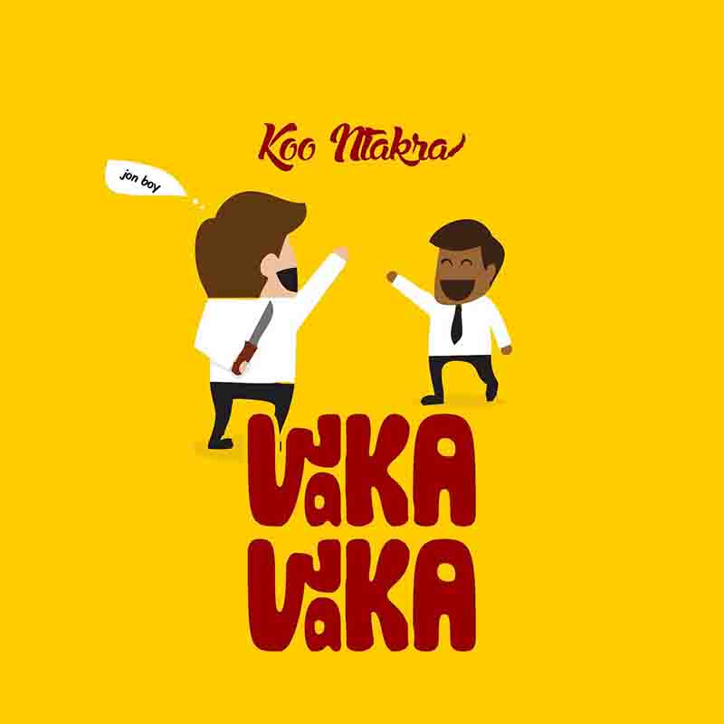 Koo Ntakra - Waka Waka (Prod by Qhola Beatz)