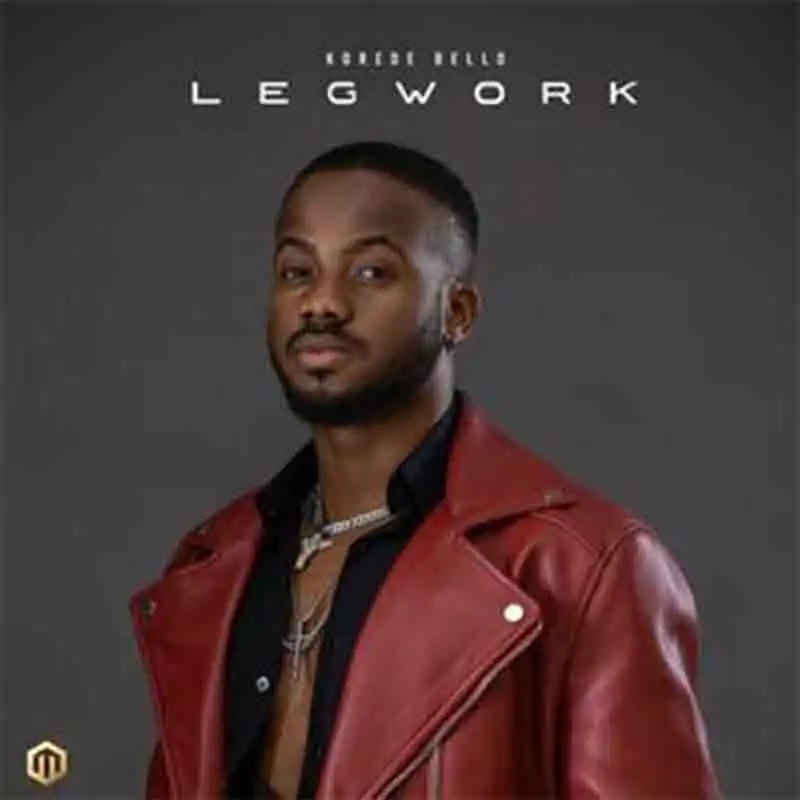 Korede Bello - Leg Work (Naija Mp3 Download)