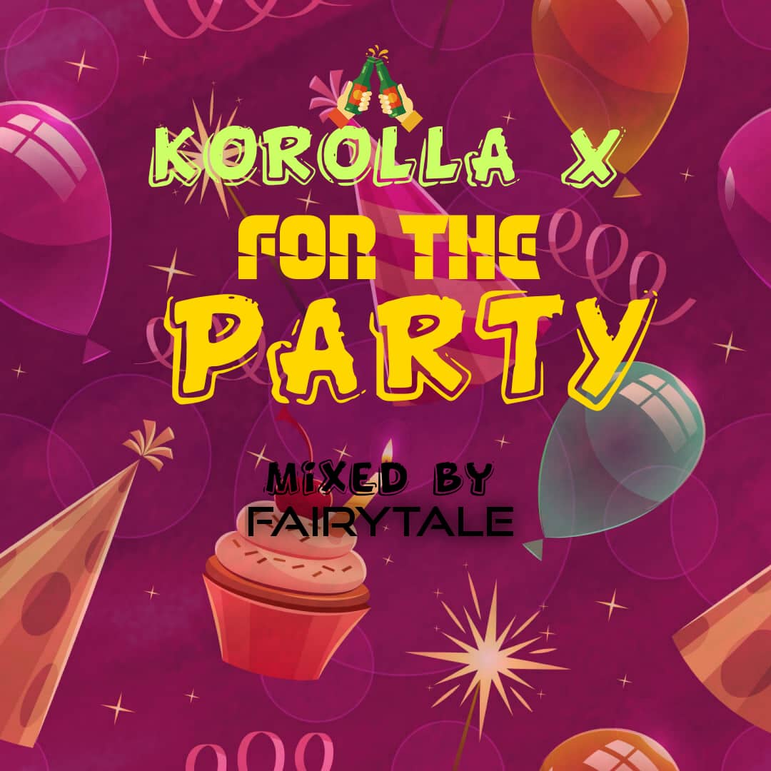 Korolla X - For The Party