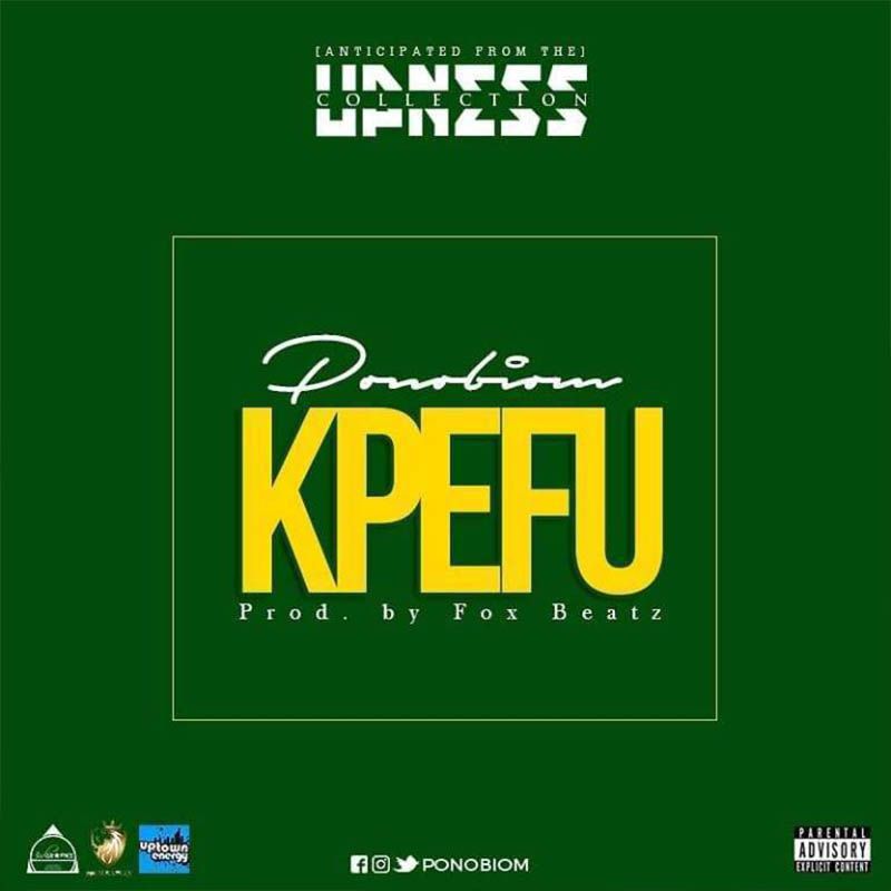 Yaa Pono - Kpefu (Prod By Fox Beatz)