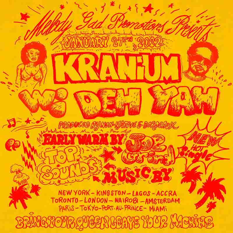 Kranium - Wi Deh Yah (Prod by Non-Native & Bordeaux)