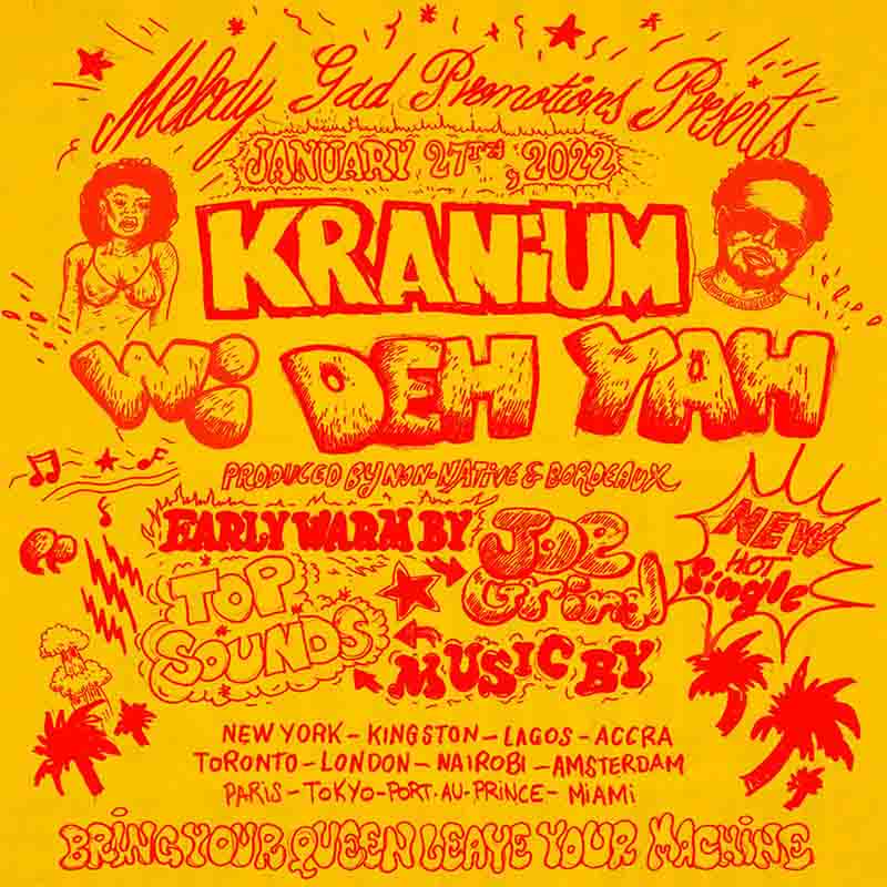 Kranium Wi Deh Yah