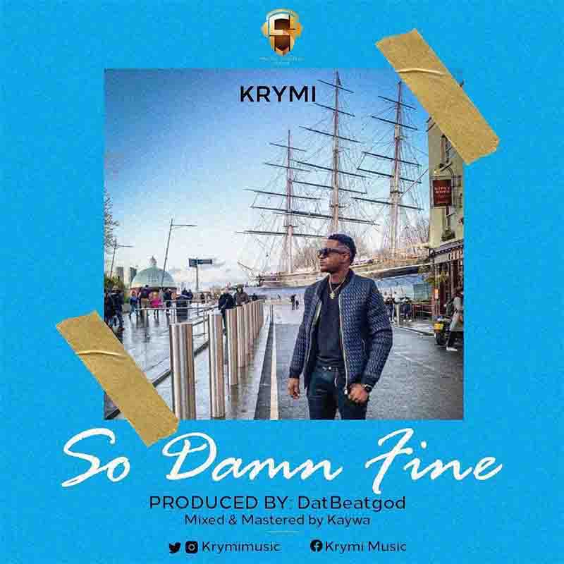 Krymi – So Damn Fine (Prod By DatBeatGod)