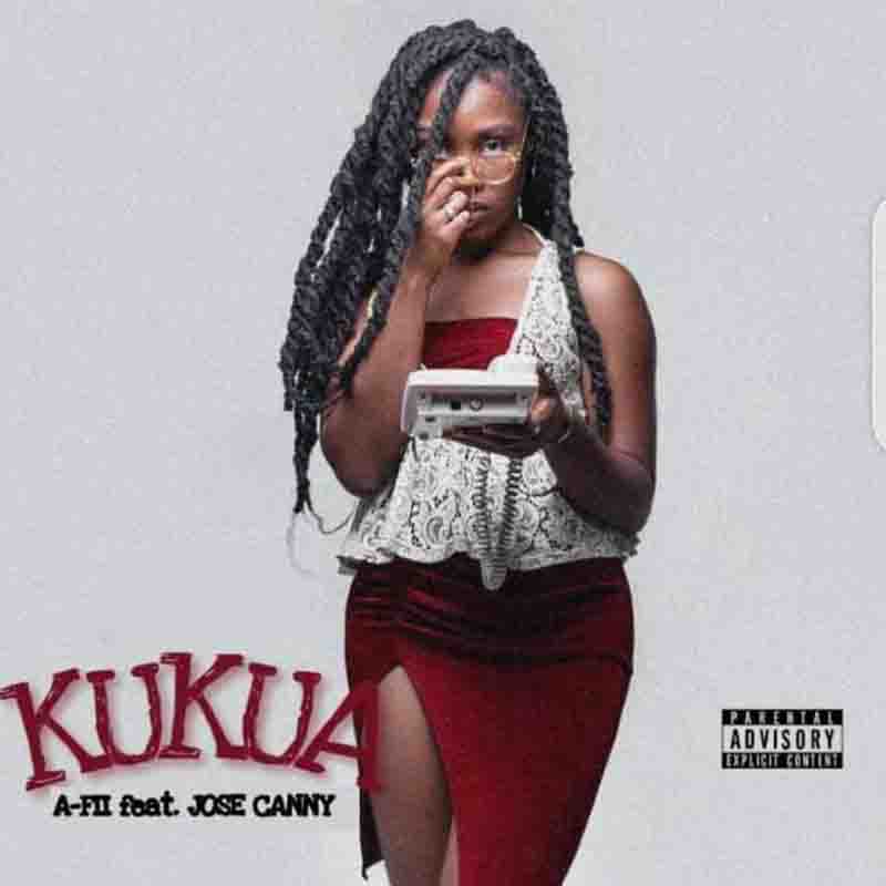 A-Fii - Kukua Feat. Jose Canny 