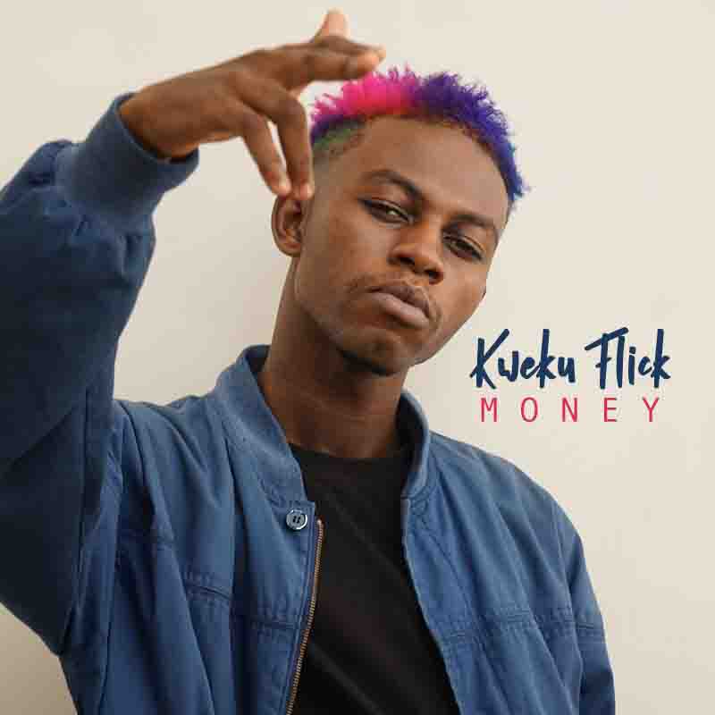 Kweku Flick - Money (Prod by Apya)