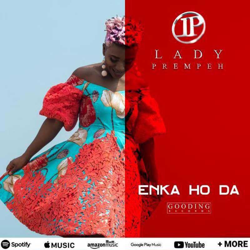 Lady Prempeh – Enka Ho Da (Mutable) (Prod by Peewezel)