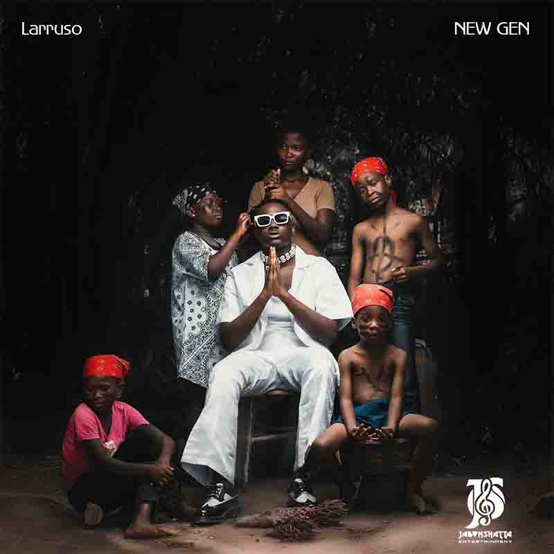 Larruso - No Chance ft Kelvyn Boy x Samini (Ghana MP3)