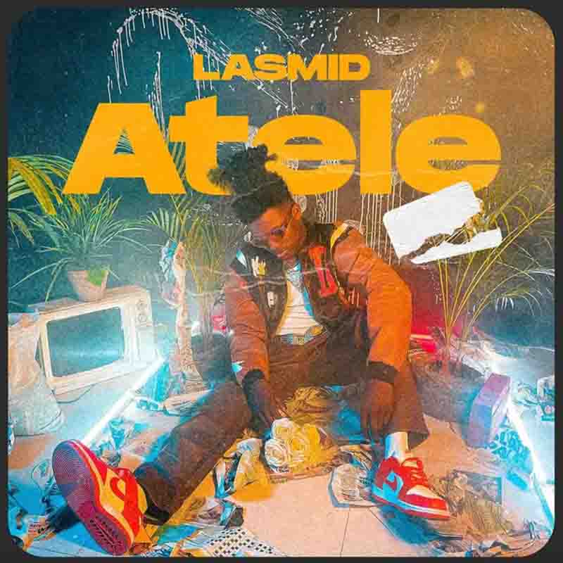 Lasmid - Atele (Prod by Beatz Vampire) - Ghana MP3