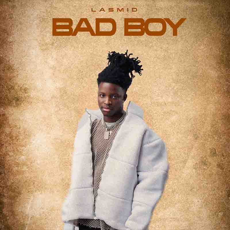 Lasmid - Bad Boy (Produced by MOG Beatz)