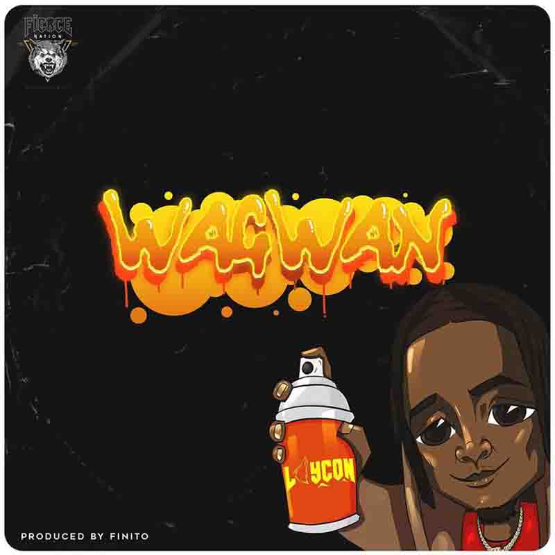 Laycon - Wagwan (Prod. By Finito)