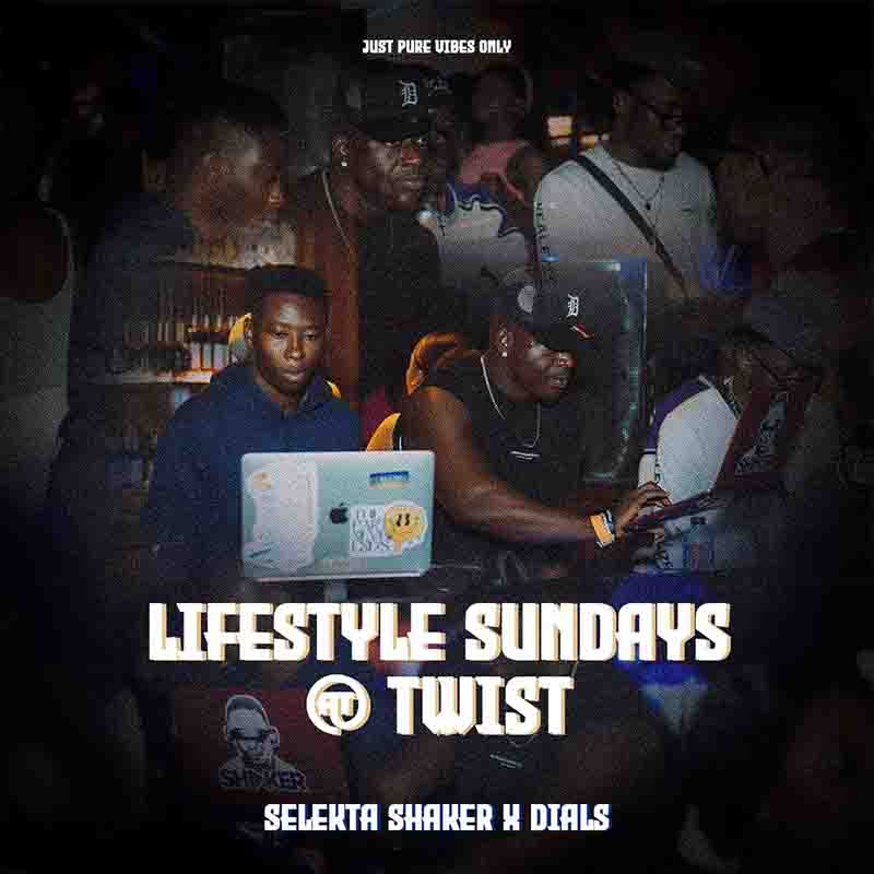 Selekta Shaker & Dials - Lifestyle Sundays at Twist 001