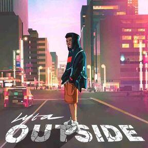 Lyta - Outside (Freestyle) (Naija Afrobeat Mp3 Download)