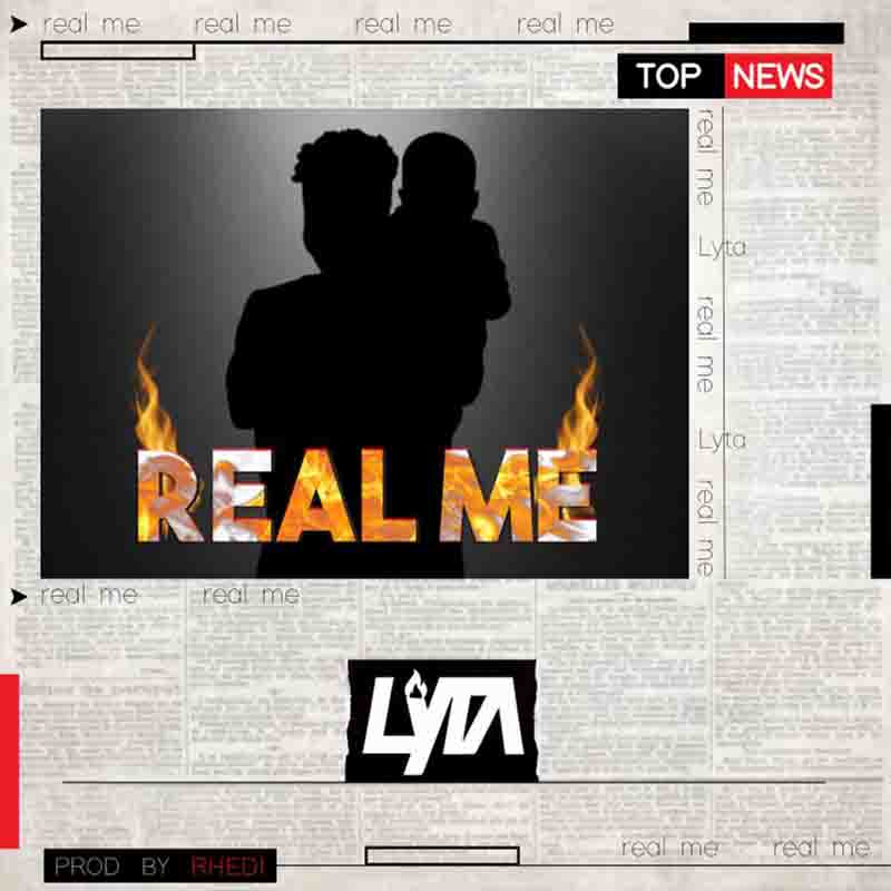 Lyta - Real Me Ft. Rhedi (Naija Afrobeat Mp3 Download)