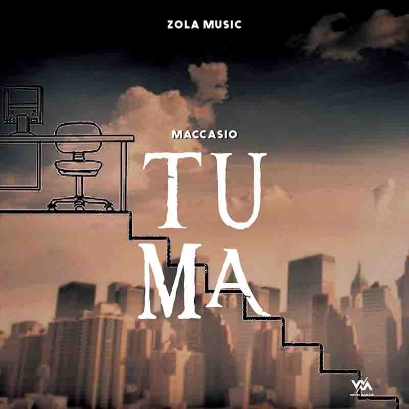 Maccasio - Tuma (Produced by BlueBeatz) - Ghana MP3