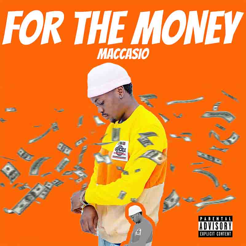 Maccasio - For The Money (Prod By Suhuyubu)