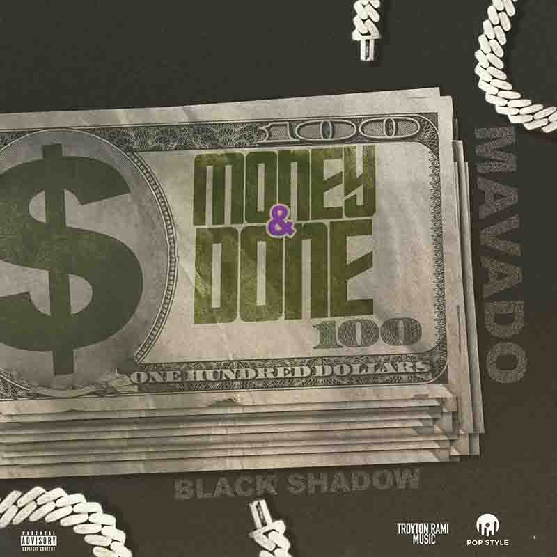 Mavado - Money & Done (Prod by Black Shadow & Pop Style)