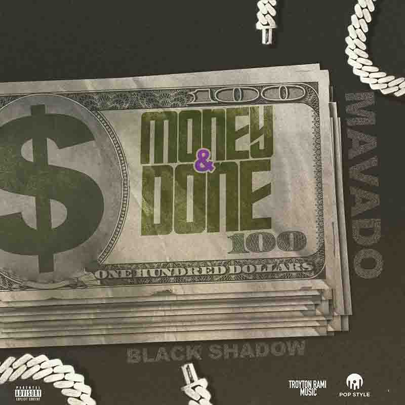 Mavado Money & Done