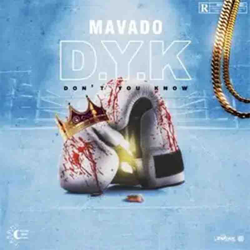 Mavado - Don’t You Know (Prod by DJ Sunshine)