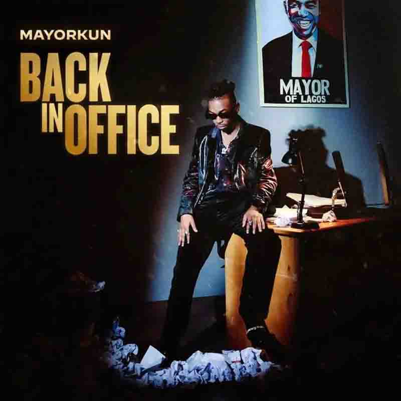 Mayorkun - Desire Ft. Gyakie (Back In Office Album)