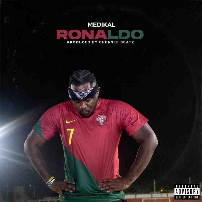 Medikal - Ronaldo (Produced By Chensee Beatz) Ghana Mp3