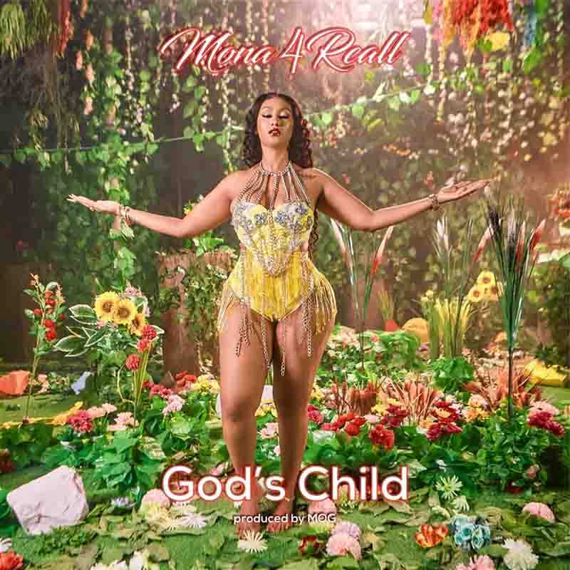 Mona 4 Reall - God's Child (Prod by MOG)