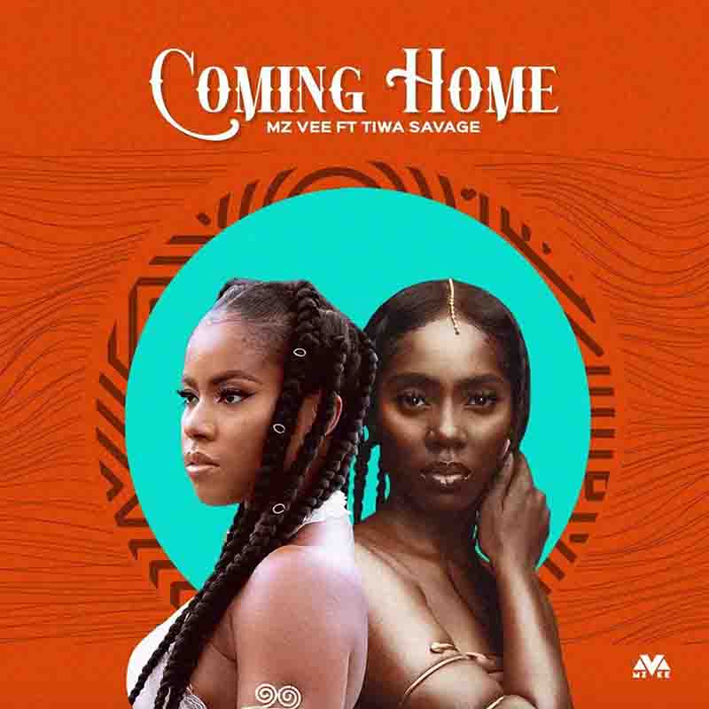 MzVee - Coming Home ft Tiwa Savage (Ghana MP3)