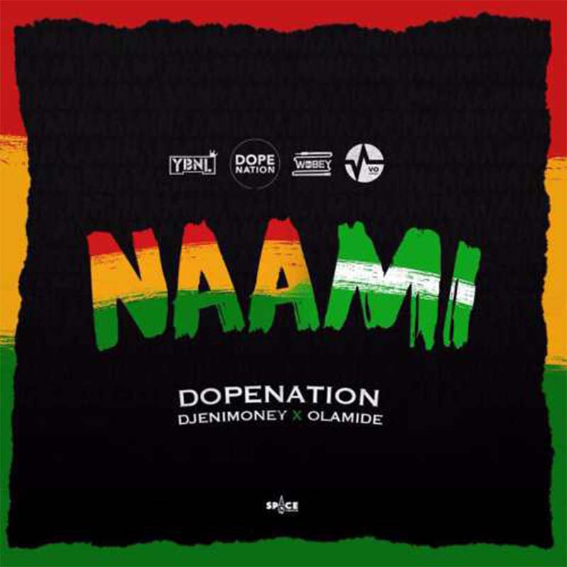 Dopenation Naami Olamide