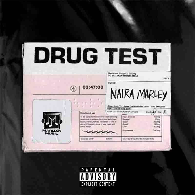 Naira Marley - Drug Test (Prod by Rexxie) - Naija MP3