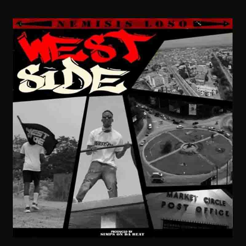 Nemisis Loso - Westside (Ghana MP3)